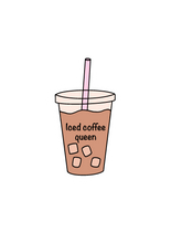 Load image into Gallery viewer, Iced coffee queen sticker
